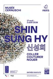  Exposition « Shin Sung Hy. Coller, couturer, nouer. »